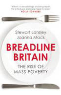 Cover image of book Breadline Britain: The Rise of Mass Poverty by Joanna Mack and Stewart Lansley