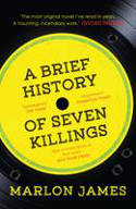 Cover image of book A Brief History of Seven Killings by Marlon James