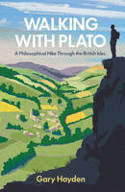 Cover image of book Walking with Plato: A Philosophical Hike Through the British Isles by Gary Hayden