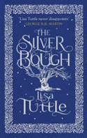 Cover image of book The Silver Bough by Lisa Tuttle