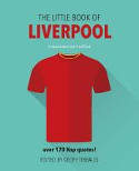 Cover image of book The Little Book of Liverpool FC by Geoff Tibballs