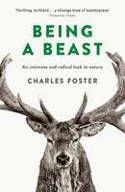 Cover image of book Being a Beast by Charles Foster 