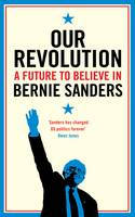 Cover image of book Our Revolution: A Future to Believe In by Bernie Sanders