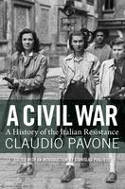 Cover image of book A Civil War: A History of the Italian Resistance by Claudio Pavone, translated by Peter Levy 