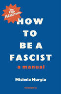 Cover image of book How to be a Fascist: A Manual by Michela Murgia