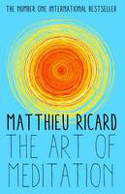 Cover image of book The Art of Meditation by Matthieu Ricard