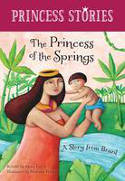 Cover image of book The Princess of the Springs by Mary Finch, illustrated by Martina Peluso 