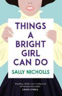 Cover image of book Things a Bright Girl Can Do by Sally Nicholls