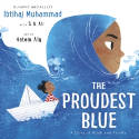 Cover image of book The Proudest Blue by Ibtihaj Muhammad, illustrated by Hatem Aly 