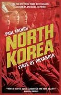Cover image of book North Korea: State of Paranoia by Paul French 