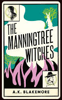 Cover image of book The Manningtree Witches by A.K. Blakemore