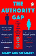 Cover image of book The Authority Gap: Why women are still taken less seriously than men, and what we can do about it by Mary Ann Sieghart