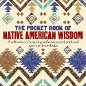 Cover image of book The Pocket Book of Native American Wisdom by Tim Glynne-Jones 