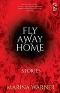 Cover image of book Fly Away Home by Marina Warner