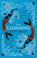 Cover image of book The Gloaming by Kirsty Logan