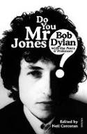 Cover image of book Do You Mr Jones? Bob Dylan with the Poets and Professors by Neil Corcoran