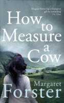 Cover image of book How to Measure a Cow by Margaret Forster