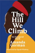 Cover image of book The Hill We Climb: An Inaugural Poem by Amanda Gorman