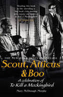 Cover image of book Scout, Atticus & Boo: A Celebration of to Kill a Mockingbird by Mary McDonagh Murphy (Editor)