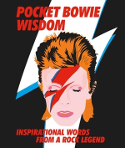 Cover image of book Pocket Bowie Wisdom: Inspirational Words from a Rock Legend by David Bowie