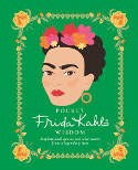 Cover image of book Pocket Frida Kahlo Wisdom: Inspirational quotes and wise words from a legendary icon by Frida Kahlo
