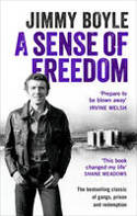 Cover image of book A Sense of Freedom by Jimmy Boyle 