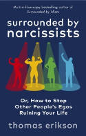 Cover image of book Surrounded by Narcissists: Or, How to Stop Other People