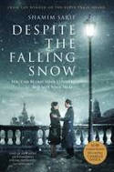 Cover image of book Despite the Falling Snow by Shamim Sarif