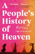 Cover image of book A People's History of Heaven by Mathangi Subramanian 