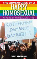 Cover image of book The Adventures of a Happy Homosexual by Terry Sanderson