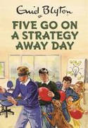 Cover image of book Five Go on a Strategy Away Day by Bruno Vincent