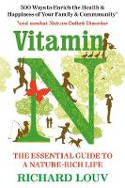 Cover image of book Vitamin N: The Essential Guide to a Nature-Rich Life by Richard Louv