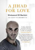 Cover image of book A Jihad for Love by Mohamed El Bachiri with David van Reybrouck 