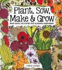 Cover image of book Plant, Sow, Make and Grow by Esther Coombs 