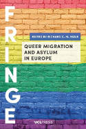 Cover image of book Queer Migration and Asylum in Europe by Richard C.M. Mole (Editor)