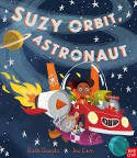 Cover image of book Suzy Orbit, Astronaut by Ruth Quayle, illustrated by Jez Tuya