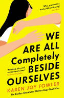 Cover image of book We are All Completely Beside Ourselves by Karen Joy Fowler