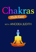 Cover image of book Chakras Made Easy: Seven Keys to Awakening and Healing the Energy Body by Anodea Judith, PhD 