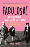 Cover image of book Fabulosa! The Story of Polari, Britain