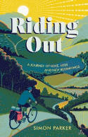 Cover image of book Riding Out: A Journey of Love, Loss and New Beginnings by Simon Parker 