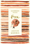 Cover image of book Fox: Accordion Book No 1 (Fold-Out Book) by Jackie Morris 