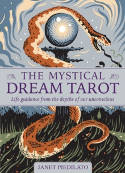Cover image of book The Mystical Dream Tarot: Life guidance from the depths of our unconscious by Janet Piedilato, illustrated by Tom Duxbury