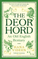 Cover image of book The Deorhord: An Old English Bestiary by Hana Videen