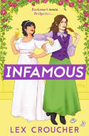 Cover image of book Infamous by Lex Croucher 