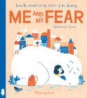 Cover image of book Me and My Fear by Francesca Sanna