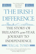 Cover image of book The Irish Difference: The Story of Ireland by Fergal Tobin 