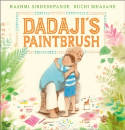 Cover image of book Dadaji's Paintbrush by Rashmi Sirdeshpande, illustrated by Ruchi Mhasane 
