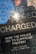 Cover image of book Charged: How the Police Try to Suppress Protest by Matt Foot and Morag Livingstone 