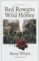 Cover image of book Red Rowans and Wild Honey by Betsy Whyte