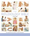 Cover image of book The Reflexology Bible: The Definitive Guide to Reflexology by Louise Keet 